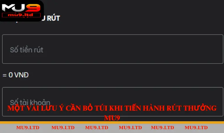 Một vài lưu ý cần bỏ túi khi tiến hành rút thưởng MU9