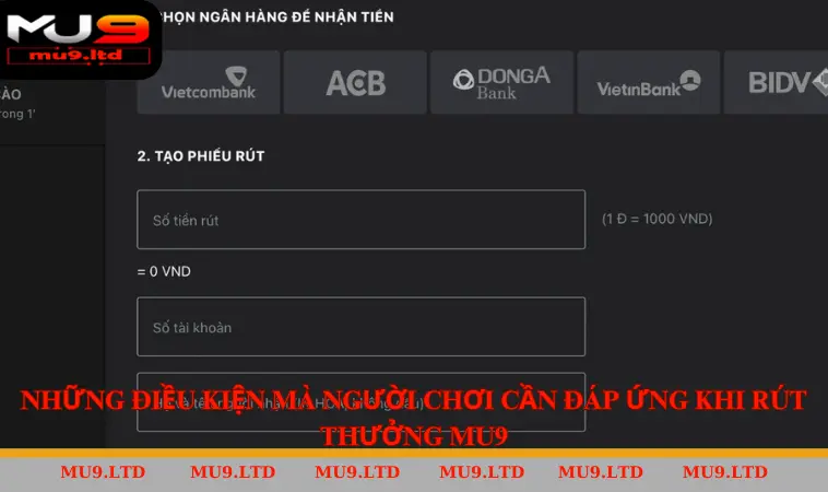 Những điều kiện mà người chơi cần đáp ứng khi rút thưởng MU9
