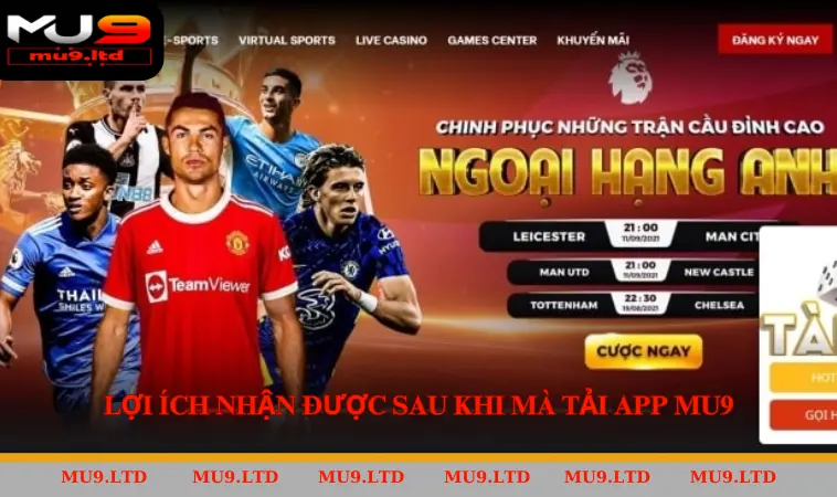 Lợi ích nhận được sau khi mà tải app MU9